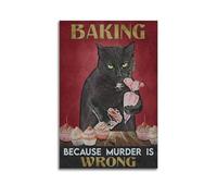 WELLPOSTER Divertidos pósteres de gato horneando porque el asesinato es equivocado, arte artístico de pared, arte de pared, vintage, abstracto, decoración de pared para sala de estar, 50 x 75 cm