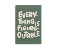 WELLPOSTER Póster con cita inspiradora "Everything Is Figureoutable", impresiones en lienzo rosa, arte de pared vintage para sala de estar de niñas, 30 x 45 cm, sin marco, cita inspiradora Everything