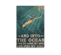 WELLPOSTER Póster vintage con texto en inglés "And Into The Ocean I Go To Lose My Mind And Find My Soul-Swimming vintage", arte de pared, decoración de pared abstracta vintage para sala de estar, 30 x