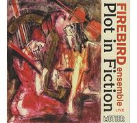Wells Alison - FIREBIRD: PLOT IN FICTION