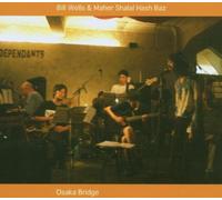 Wells Bill & Maher S - Osaka Bridge