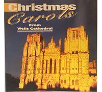 Wells Cathedral Choir - Christmas Carols