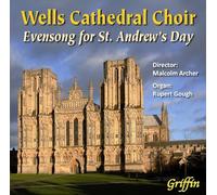 Wells Cathedral Choir - Evensong for St Andrew