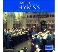 Wells Cathedral Choir - More than Hymns