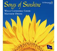 Wells Cathedral Choir - Songs Of Sunshine
