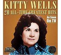 Wells, Kitty - 20 All-Time Greatest Hits