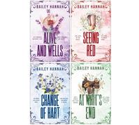 Wells Ranch Series 1-4 Books Collection Set By Bailey Hannah (Alive and Wells, Seeing Red, Change of Hart & At Whit's End)