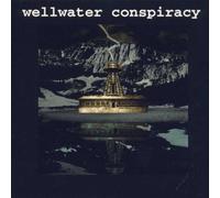 Wellwater Conspiracy, the - Brotherhood of Electric