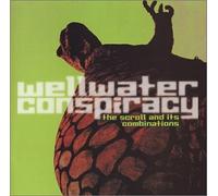 Wellwater Conspiracy, the - Scroll & Its Combina