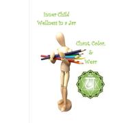 Welness in a Jar: Heart Chakra (Wellness in a Jar) (Volume 4)