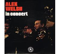Welsh, Alex - Welsh, Alex In Concert 2LP Black Lion BLPX12115-6 EX/EX 1977 double LP. Tracks: Chinatown My Chinatown, I Want A Little Girl, Dapper Dan, Oh Baby, Open Country, Dippermouth Blues, Maple Leaf Rag, Sleepy Time Down South, Tangerine, St Louis Blues, If I Had A Talking Picture Of You, 9.20 Special