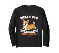 Welsh Corgi Dad, Like A Regular Dad Only Cooler - Perro galés Manga Larga