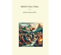 Welsh Fairy Tales (Classic Books)