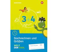 Welt der Zahl 3 / 4. Arbeitsheft Sachrechnen und Größen: Ausgabe 2021