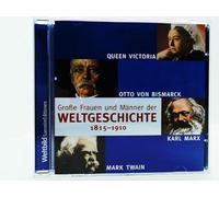 Weltbild SammlerEdition - Große Frauen und Männer der Weltgeschichte ~ 1815 - 1910 (Audio CD)