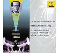Welte-Mignon Mystery 15: Mahler & Reinecke & Grieg