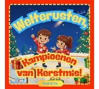 Welterusten, Kampioenen van Kerstmis!: Een lieve verhaaltje voor het slapengaan over hockey voor kleine kampioenen
