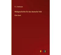 Weltgeschichte für das deutsche Volk: Elfter Band