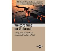 Weltordnung im Umbruch: Krieg und Frieden in einer multipolaren Welt: 346 (Neue Kleine Bibliothek)