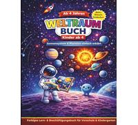 Weltraum Buch Kinder ab 4 - Sonnensystem & Planeten einfach erklärt | Farbiges Lern- & Beschäftigungsbuch für Vorschule: Mit bunten Illustrationen, ... entdecken | Perfekt für Jungen & Mädchen