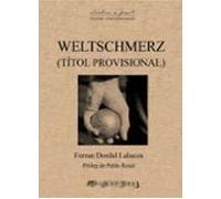 Weltschmerz (títol provisional)