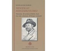 Wenceslao Fernández Flórez. Novelas escogidas: 265 (Biblioteca Castro)