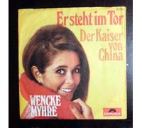 Wencke Myhre - Er steht im Tor/Der Kaiser von China / Vinyl single [Vinyl-Single 7'']