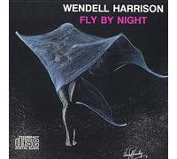 Wendell Harrison - Fly By Night