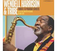 Wendell Harrison - Tribute To Pharoah Sanders
