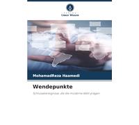 Wendepunkte: Schlüsselereignisse, die die moderne Welt prägen