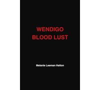 Wendigo blood lust
