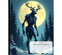 Wendigo Composition Notebook: Creepy Cryptid Notebook for Horror and Myth Lovers