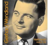 Wendland,Gerhard - Heimweh Nach Dir