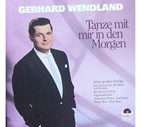 Wendland,Gerhard - Tanze mit Mir in d.Morgen [Import]