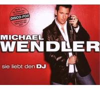 Wendler, Michael - Sie Liebt Den DJ/Basic [Import]