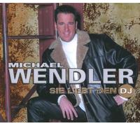 Wendler,Michael - Sie Liebt Den DJ [Import]
