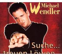 Wendler,Michael - Suche treuen Löwen (3 versions, 1999)