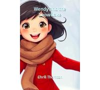 Wendy and the Snowflake