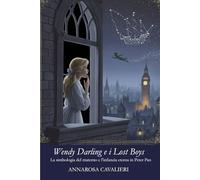 Wendy Darling e i Lost Boys: la simbologia del materno e l'infanzia eterna in Peter Pan