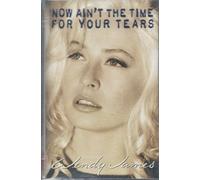 Wendy James - Now Ain't The Time For Your Tears [Musikkassette]