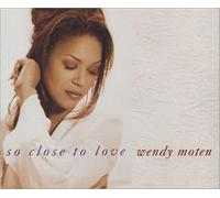 Wendy Moten - So close to love [Single-CD]