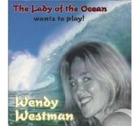 Wendy Westman - The Lady of the Ocean Wants to Play! (UK Import)