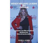 WENDY WILLIAMS : LA REINE QUI S’ASSUME: L’ascension sans filtre et le silence déchirant de la Reine de tous les medias