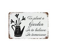 WengBeauty Letrero de metal con texto en inglés "To Plant A Garden Is To Believe In Tomorrow" con citas de vida para casa de campo, bar, pub, cobertizo, regalo, 8 x 12 pulgadas