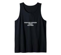 Weniger denken, más Machen Camiseta sin Mangas