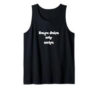 Weniger denken, más Machen Camiseta sin Mangas