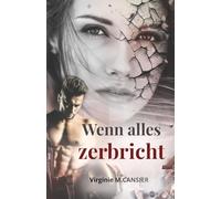 Wenn alles zerbricht
