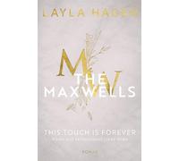 Wenn aus Versuchung Liebe wird: This Touch is Forever (The Maxwells)