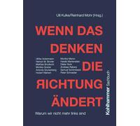 Wenn das Denken die Richtung ändert: Warum wir nicht mehr links sind