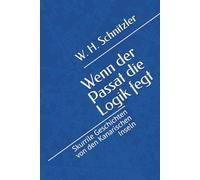Wenn der Passat die Logik fegt: Skurrile Geschichten von den Kanarischen Inseln